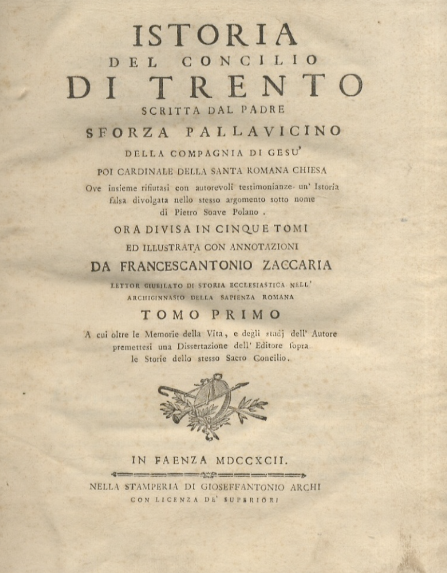 Istoria del Concilio di Trento scritta dal padre Sforza Pallavicino