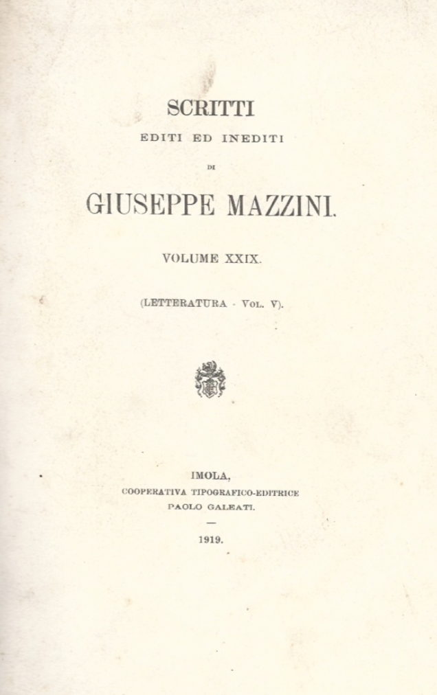 Scritti Letterari di Giuseppe Mazzini. Volume V.