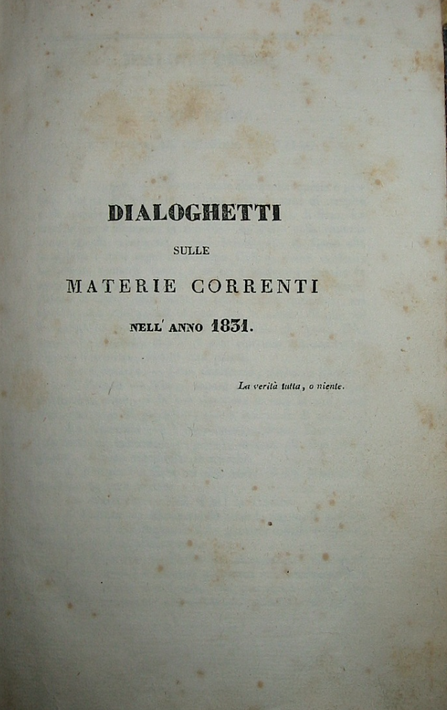 Dialoghetti sulle materie correnti nell'anno 1831 
